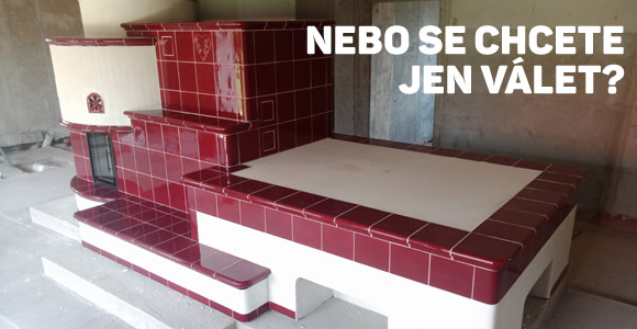 Nebo se chcete jen válet?